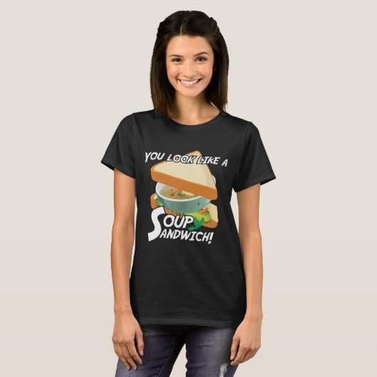 Je ziet eruit als een frisse sandwich t-shirt (Voorkant volledig)