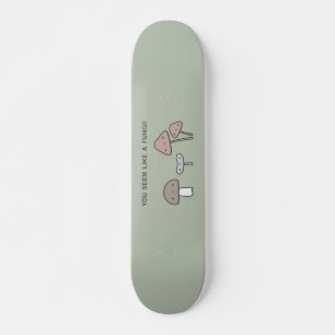 Je ziet eruit als een Fungi. Persoonlijk Skateboard