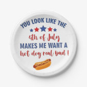 Je ziet eruit alsof 4 juli me doet verlangen papieren bordje (Voorkant)