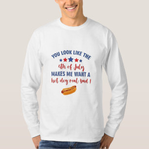Je ziet eruit alsof 4 juli me doet verlangen t-shirt