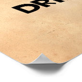 Je ziet eruit alsof ik een drink nodig heb.. grapp poster (Hoek)