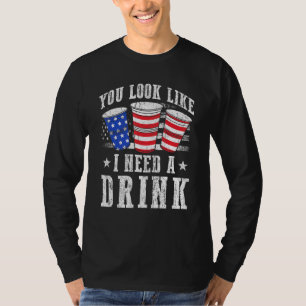 Je ziet eruit alsof ik een Drink rood-wit en blauw T-shirt
