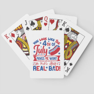 Je ziet eruit alsof ik met de vierde juli een hete pokerkaarten