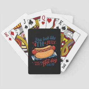 Je ziet eruit alsof ik met de vierde juli een hete pokerkaarten
