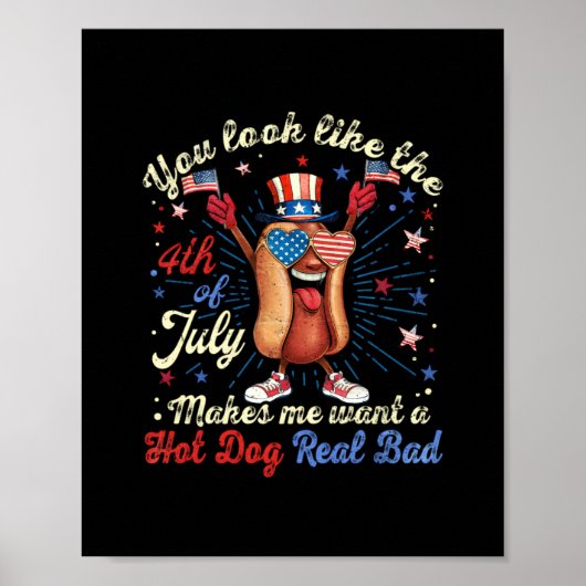 Je ziet eruit alsof ik met de vierde juli een hete poster (Voorkant)