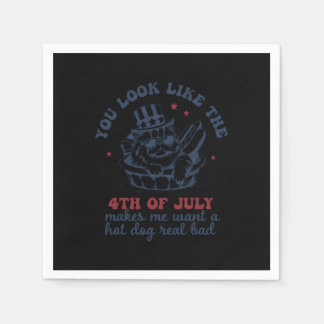 Je ziet eruit alsof ik met de vierde juli een hete servet