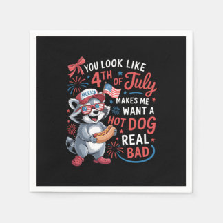 Je ziet eruit alsof ik met de vierde juli een hete servet