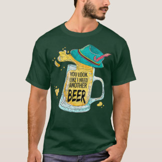 Je ziet eruit alsof ik nog een Beer Funny Craft no T-shirt