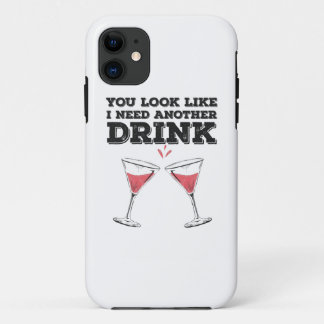 Je ziet eruit alsof ik nog een Drink Humor nodig h Case-Mate iPhone Case