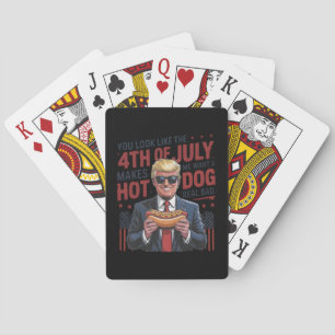 Je ziet eruit alsof ik op 4 juli een warme hond no pokerkaarten