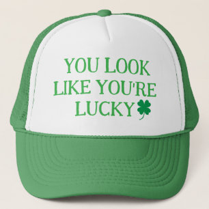 Je ziet eruit alsof je een gelukkige trucker hoed  pet