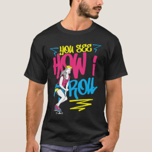 Je ziet hoe ik Skater Vibes Skateboard Retro 90s R T-shirt
