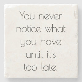 Je ziet nooit marmer Stone Onderzetter