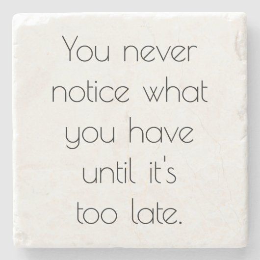 Je ziet nooit marmer Stone Onderzetter (Voorkant)