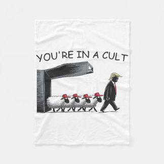 Je Zit In Een Cult - Grappig Anti Trump Fleece Deken