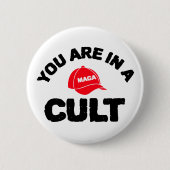 Je zit in een cultus! | Anti-MAGA Awareness Button (Voorkant)