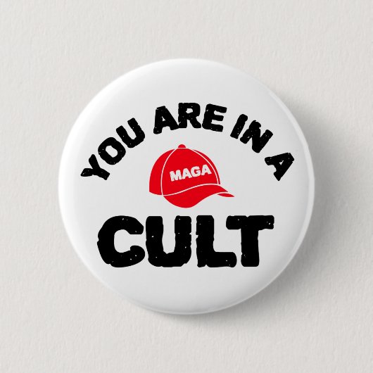 Je zit in een cultus! | Anti-MAGA Awareness Button (Voorkant)