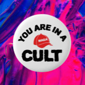Je zit in een cultus! | Anti-MAGA Awareness Button
