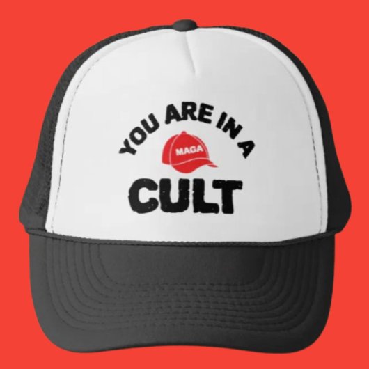 Je zit in een cultus! | Anti-MAGA Trucker Hat Trucker Pet