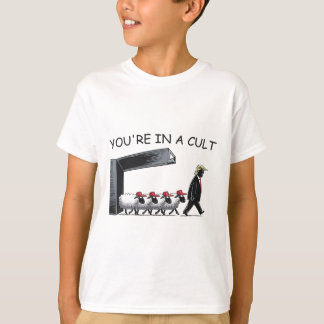Je Zit In Een Cultus - Grappig Anti Trump T-shirt