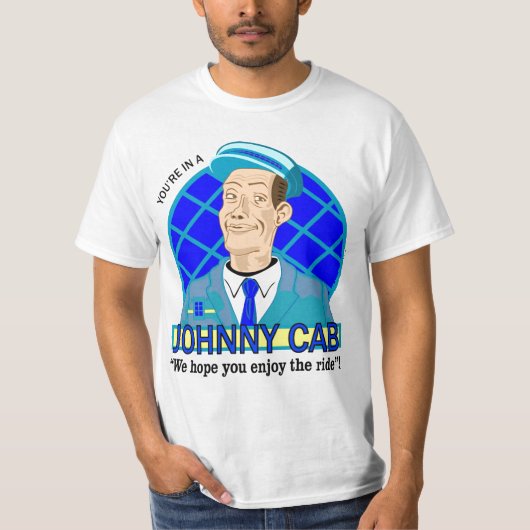 Je zit in een JOHNNY CAB. T-shirt (Voorkant)