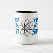 Je zit in mijn Humor Mok. Tweekleurige Koffiemok (Center)