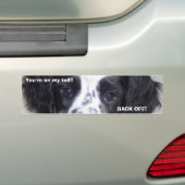 Je zit op mijn staart! WEER UIT! Bumpersticker (Op auto)