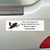 Je zoon kan een eersteklas student zijn, maar... bumpersticker (Op auto)