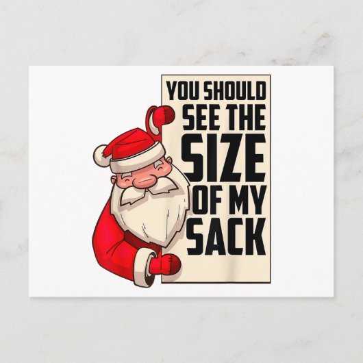 Je zou de grootte van mijn zak moeten zien Funny S Feestdagenkaart (Voorkant)