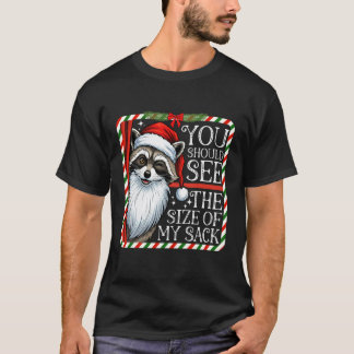 Je zou de grootte van mijn zak moeten zien Funny S T-shirt