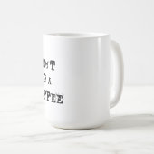 Je zou geen koffie downloaden koffiemok (Voorkant rechts)