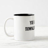 Je zou geen koffie-Mok downloaden Tweekleurige Koffiemok (Links)