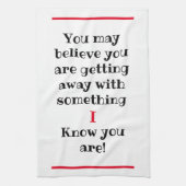 Je zou kunnen denken dat ik humoristisch ben theedoek (Verticaal)