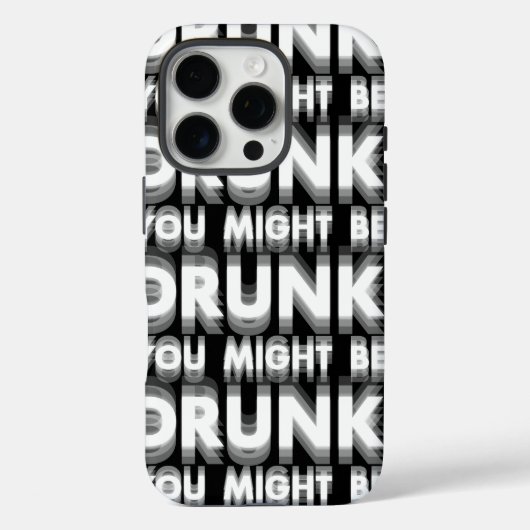 Je zou kunnen worden Drink grappige Drink Humor Case-Mate iPhone Case (Achterkant)
