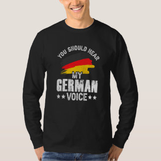 Je zou mijn Duitse stemleraar Duitsland SC moeten T-shirt