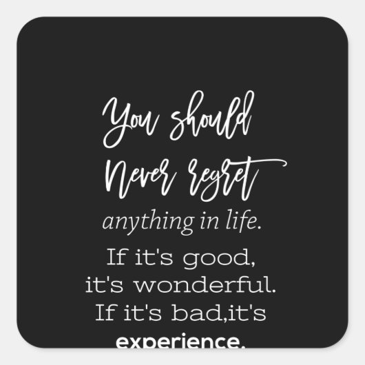 je zou nooit spijt moeten hebben vierkante sticker (Voorkant)