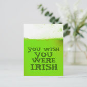 Je zou willen dat je een Irish Green Beer Briefkaa Briefkaart (Staand voorkant)