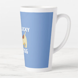 Je zult altijd geluk hebben als je een hond hebt d latte mok