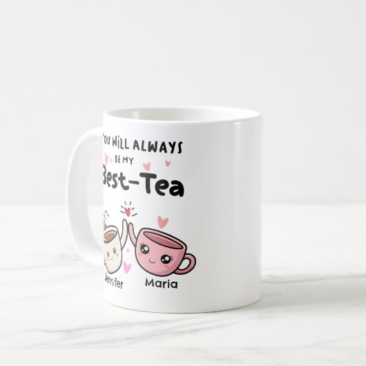 Je zult altijd mijn beste thee blijven koffiemok (Voorkant links)