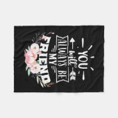 Je zult altijd mijn vrienden zijn fleece deken (Voorkant (Horizontaal))