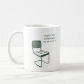 JE ZULT ER GEWOON MEE MOETEN ZITTEN KOFFIEMOK (Links)