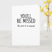 Je zult gemist worden Grappig verlaten / Nieuwe ba Kaart (Gele Bloem)