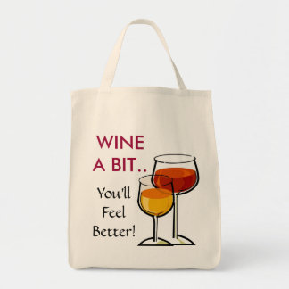 Je zult je beter voelen als je een beetje wijn. c tote bag