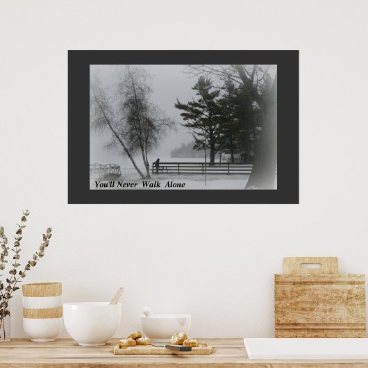 Je zult Loop nooit alleen Poster (Keuken)