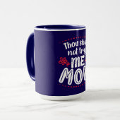 Je zult me niet proberen, mam mok (Voorkant links)