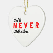 je zult nooit alleen lopen keramisch ornament (Links)