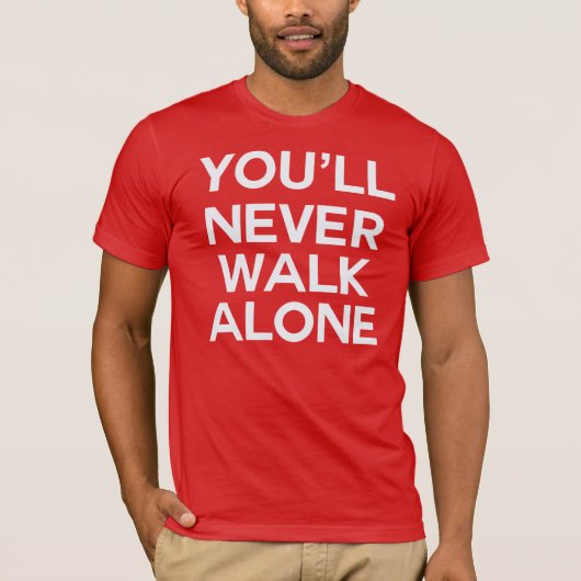 Je zult nooit alleen lopen Liverpool T-shirt (Voorkant)