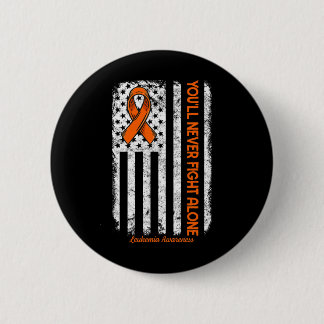 Je zult nooit alleen vechten tegen bloedkanker leu ronde button 5,7 cm