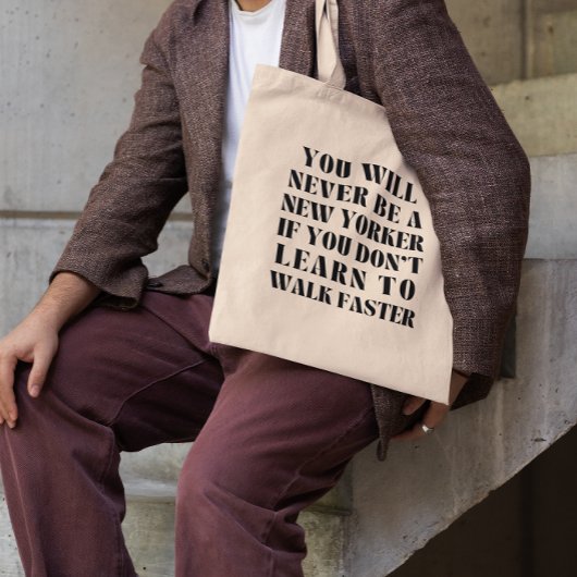 Je zult nooit een New Yorker zijn als je grappig b Tote Bag