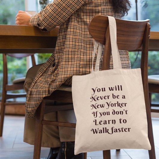 Je zult nooit een New Yorker zijn als je NYC  bent Tote Bag